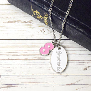 Great to be 8 Baptism Necklace