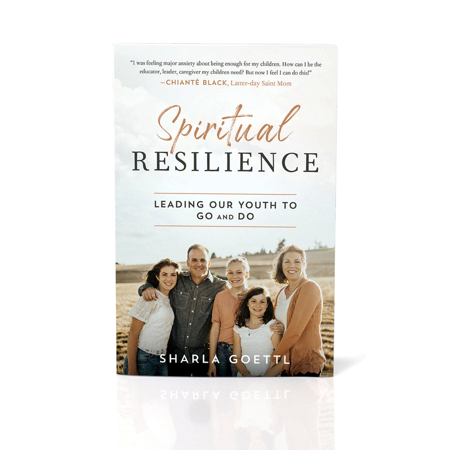 Spiritual Resilience: Leading Our Youth to Go and Do