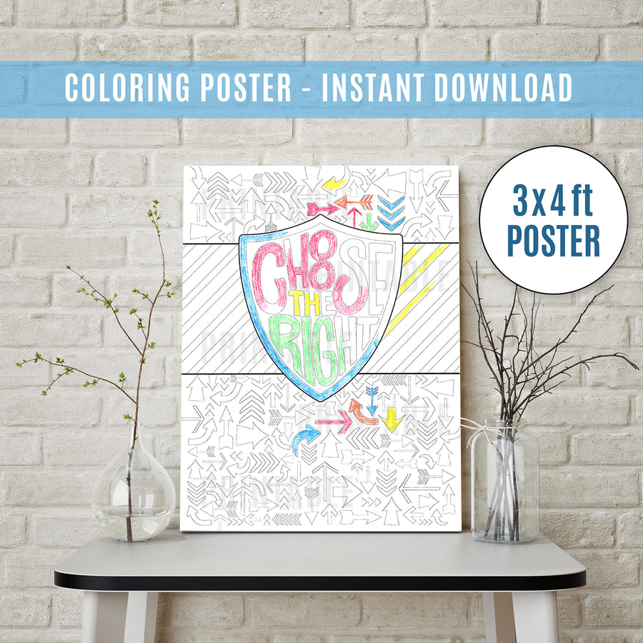 3ft x 4ft - CTR - Choose The Right Shield Coloring POSTER - Instant Download