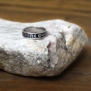 To Thine Own Self Be True - Sterling Silver Ring
