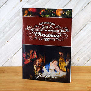 Tell Me the Stories of Christmas: Inspirational Stories for the Christmas Season