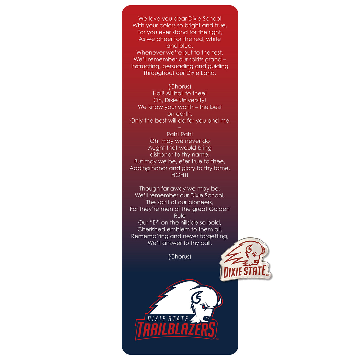 Dixie State Pin/Fight Song Bookmark