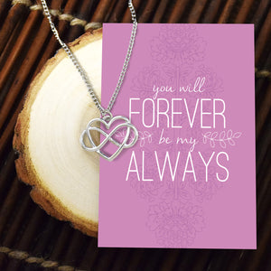 Forever and Always Necklace - Infinity Heart Silver Finish Charm