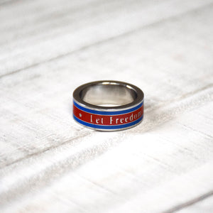 Let Freedom Ring - Stainless Steel Patriotic Rings